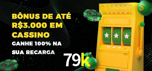 79k melhor bônus de depósito